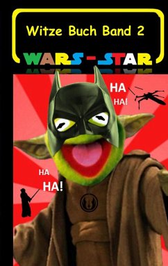 Wars - Star (Das Witzebuch Band 2) - Taane, Theo von