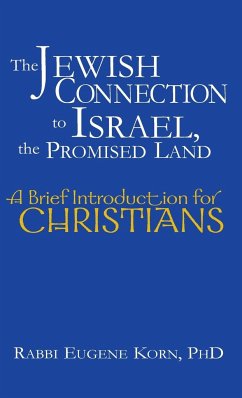 The Jewish Connection to Israel, the Promised Land - Korn, Rabbi Eugene