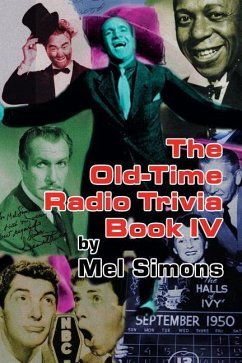 The Old-Time Radio Trivia Book IV - Simons, Mel