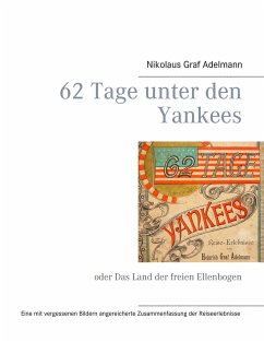 62 Tage unter den Yankees - Adelmann, Nikolaus Graf