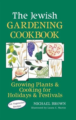 The Jewish Gardening Cookbook - Brown, Michael
