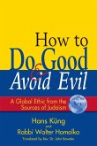 How to Do Good & Avoid Evil