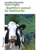 Quattro passi in fattoria (eBook, ePUB)