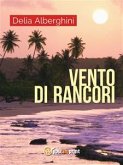 Vento di rancori (eBook, ePUB)