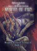 Weapon of Pain (Weapon of Flesh Series, #5) (eBook, ePUB)