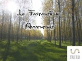 Le fantastiche avventure (eBook, ePUB)