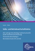 Volks- und Betriebswirtschaftslehre für alle 1-jährigen Berufskollegs