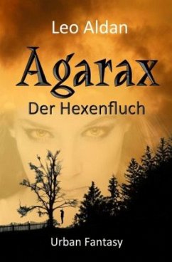 Agarax - Der Hexenfluch - Aldan, Leo