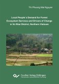 Local People´s Demand for Forest Ecosystem Services and Drivers of Change in Vo Nhai District, Northern Vietnam