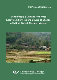 Local People´s Demand for Forest Ecosystem Services and Drivers of Change in Vo Nhai District, Northern Vietnam - Nguyen, Thi Phuong Mai