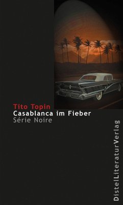 Casablanca im Fieber - Topin, Tito