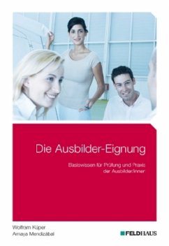 Die Ausbilder-Eignung - Küper, Wolfram; Mendizábal, Amaya