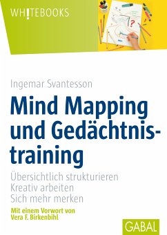 Mind Mapping und Gedächtsnistraining (eBook, ePUB) - Svantesson, Ingemar