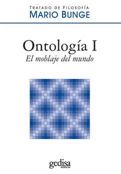 Ontología I: el moblaje del mundo (eBook, PDF) - Bunge, Mario