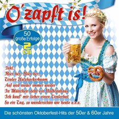 O'Zapft Is!-Die Oktoberfest-Hits Der 50er & 60er - Diverse