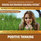 Positive Thinking: Combination Of Subliminal &