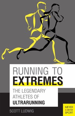 Running to Extremes (eBook, PDF) - Ludwig, Scott; Busch, Bonnie; Snapp, Craig