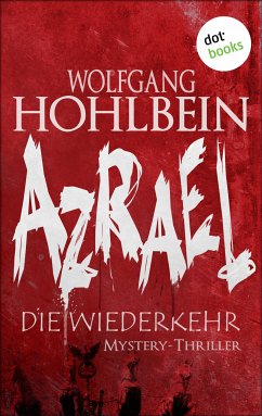 Die Wiederkehr / Azrael Bd.2 (eBook, ePUB) - Hohlbein, Wolfgang