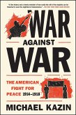 War Against War (eBook, ePUB)