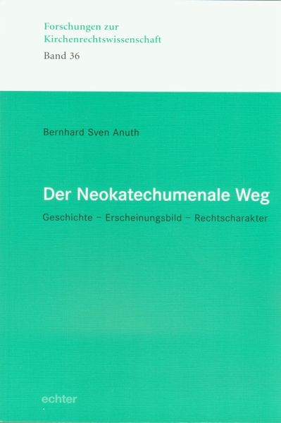 Der Neokatechumenale Weg (eBook, ePUB) Der Neokatechumenale Weg (eBook, ePUB)
