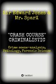 ''CRASH COURSE'' Criminalistic (eBook, ePUB)