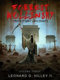 Forrest Wollinsky: Predestined Crossroads (Forrest Wollinsky: Vampire Hunter, #3) (eBook, ePUB)