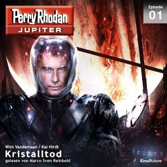 Kristalltod / Perry Rhodan - Jupiter Bd.1(MP3-Download) - Vandemaan, Wim; Hirdt, Kai