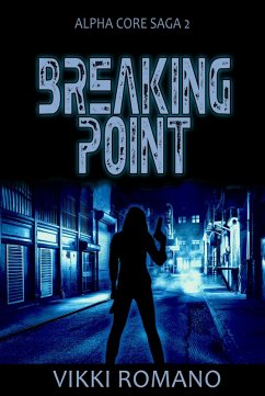 Cover Breaking Point (Alpha Core Saga, #2) (eBook, ePUB)