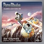 Die Glaswelt / Perry Rhodan Silberedition Bd.98 (MP3-Download)