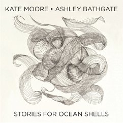 Stories For Ocean Shells - Bathgate,Ashley