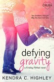 Defying Gravity (eBook, ePUB)