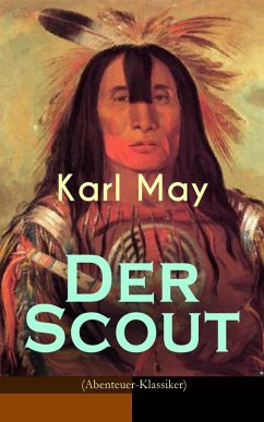 Cover Der Scout (Abenteuer-Klassiker) (eBook, ePUB)