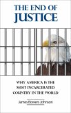 The End Of Justice (eBook, ePUB) The End Of Justice (eBook, ePUB)