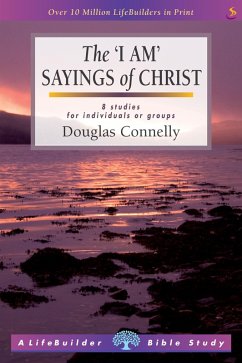 The 'I am' sayings of Christ (eBook, ePUB) - Connelly, Douglas
