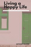 Living a Happy Life (eBook, ePUB)