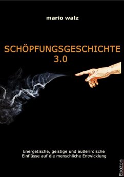 Schöpfungsgeschichte 3.0 (eBook, PDF) - Walz, Mario