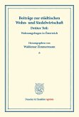 Beiträge zur städtischen Wohn- und Siedelwirtschaft.