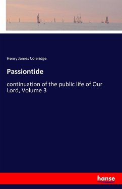 Passiontide - Coleridge, Henry James