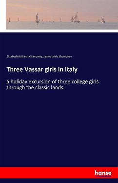 Three Vassar girls in Italy