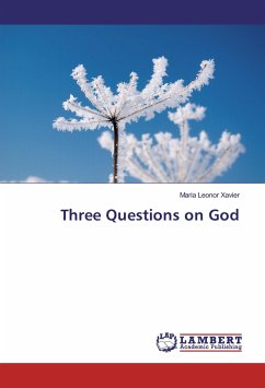 Three Questions on God - Xavier, Maria Leonor