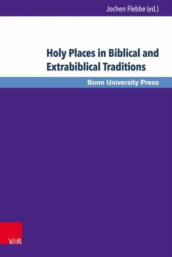 Holy Places in Biblical and Extrabiblical Traditions (eBook, PDF)