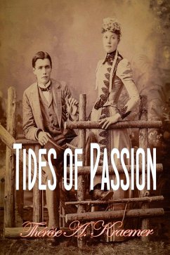 Tides Of Passion (eBook, ePUB) - Kraemer, Therese A