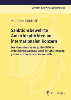 Sanktionsbewehrte Aufsichtspflichten im internationalen Konzern (eBook, ePUB) - Minkoff, Andreas