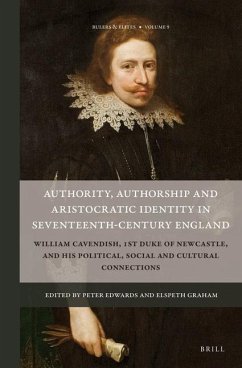 Authority, Authorship and Aristocratic Identity in Seventeenth-Century England - Edwards, Peter; Graham, Elspeth