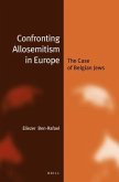 Confronting Allosemitism in Europe: The Case of Belgian Jews