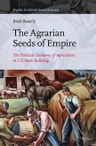 The Agrarian Seeds of Empire