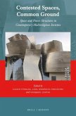 Contested Spaces, Common Ground: Space and Power Structures in Contemporary Multireligious Societies