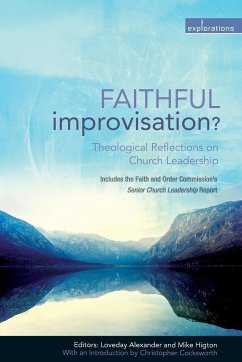 Faithful Improvisation - Alexander, Loveday; Higton, Mike