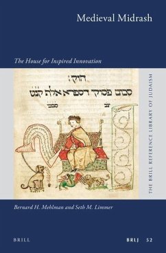 Medieval Midrash: The House for Inspired Innovation - Mehlman, Bernard H.; Limmer, Seth M.