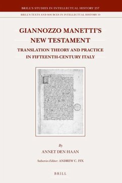 Giannozzo Manetti's New Testament - Den Haan, Annet